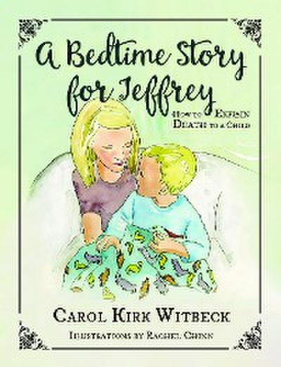 A Bedtime Story for Jeffrey