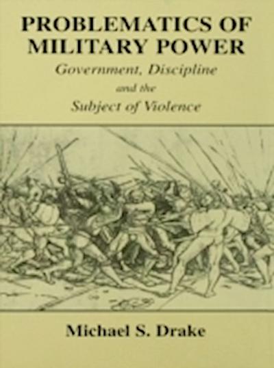Problematics of Military Power