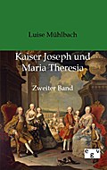 Kaiser Joseph und Maria Theresia