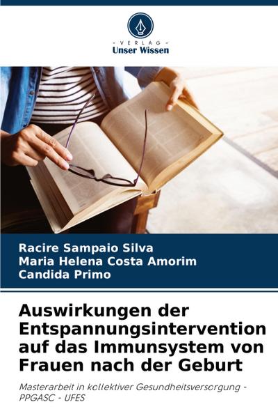 Auswirkungen der Entspannungsintervention auf das Immunsystem von Frauen nach der Geburt