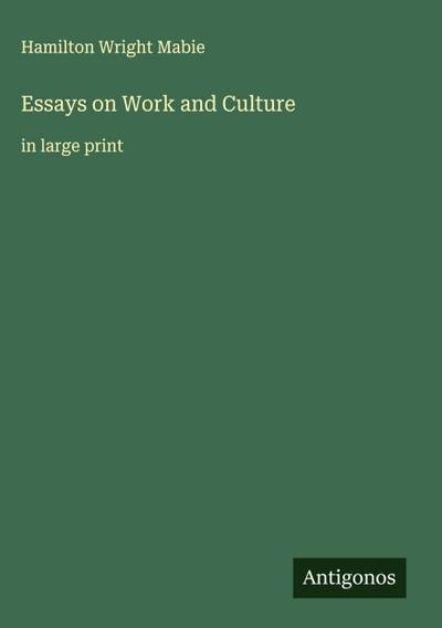 Essays on Work and Culture