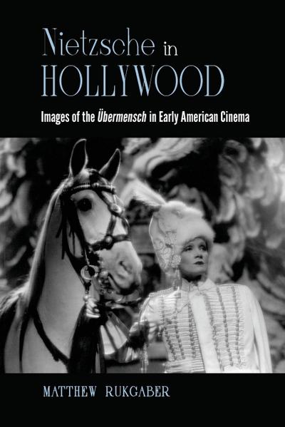 Nietzsche in Hollywood