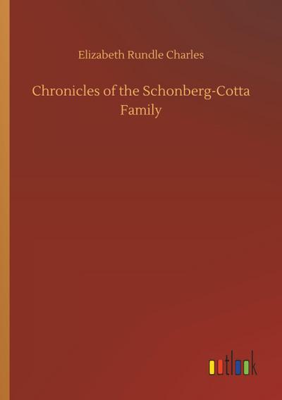 Chronicles of the Schonberg-Cotta Family