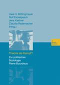 Theorie als Kampf?