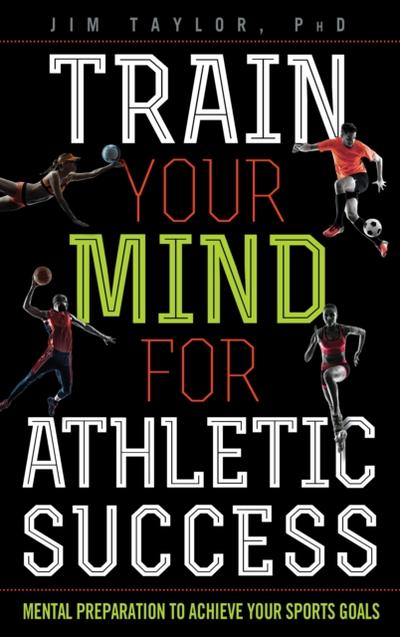 Train Your Mind for Athletic Success