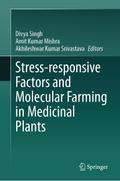 Stress-responsive Factors and Molecular Farming in Medicinal Plants
