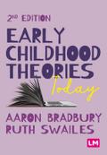 Early Childhood Theories Today