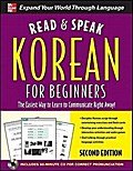 Read & Speak Korean for Beginners: The Easiest Way to Learn to Communicate Right Away! (Read and Speak Languages for Beginners)