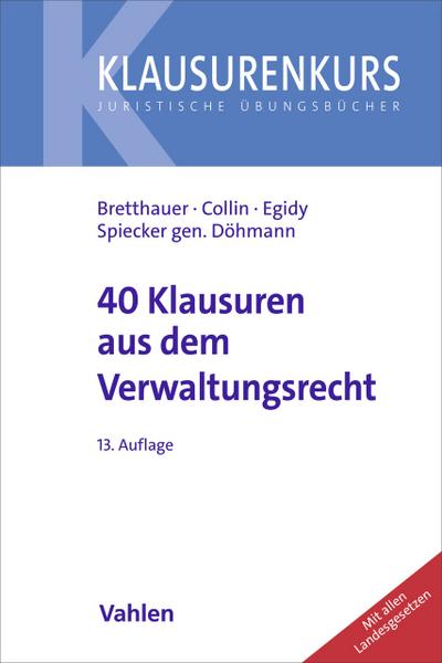 40 Klausuren aus dem Verwaltungsrecht