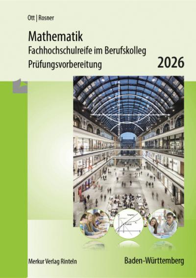 Mathematik - Fachhochschulreife im Berufskolleg Prüfungsvorbereitung 2026
