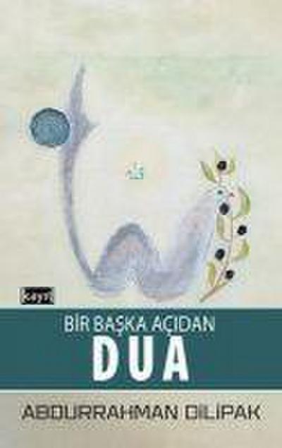 Bir Baska Acidan Dua