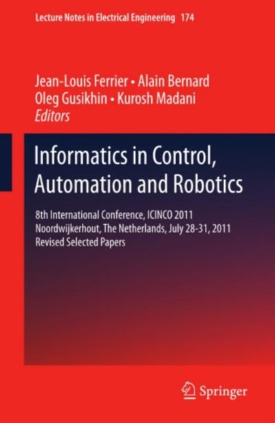 Informatics in Control, Automation and Robotics