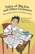 Tales of Big Jon and Other Creatures