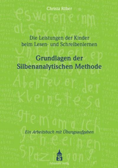 Die Leistungen der Kinder beim Lesen- und Schreibenlernen