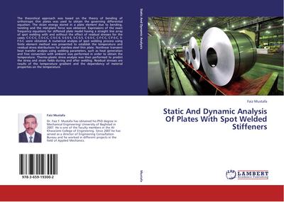Static And Dynamic Analysis Of Plates With Spot Welded Stiffeners