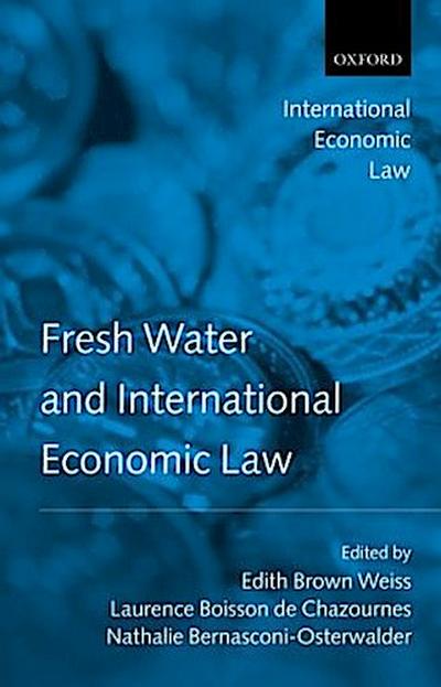 Fresh Water and International Economic Law