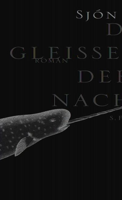 Das Gleißen der Nacht