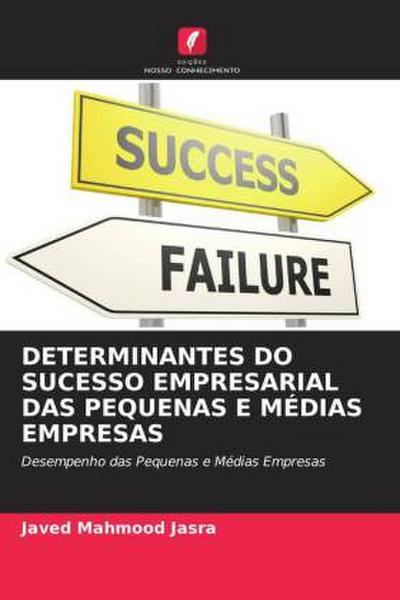 DETERMINANTES DO SUCESSO EMPRESARIAL DAS PEQUENAS E MÉDIAS EMPRESAS