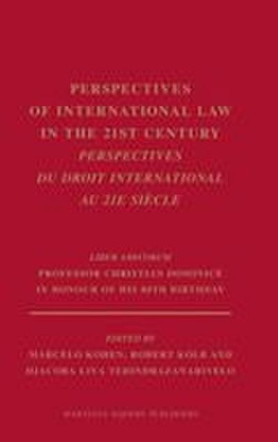 Perspectives of International Law in the 21st century / Perspectives du droit international au 21e siècle