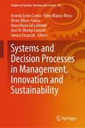Systems and Decision Processes in Management, Innovation and Sustainability