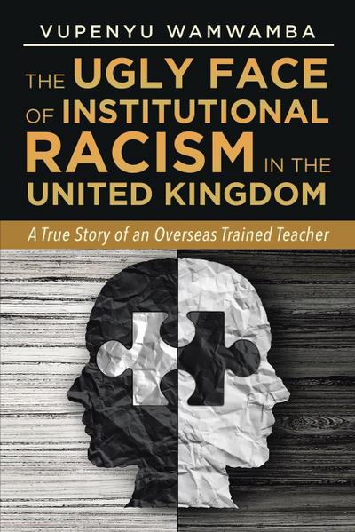 The Ugly Face of Institutional Racism