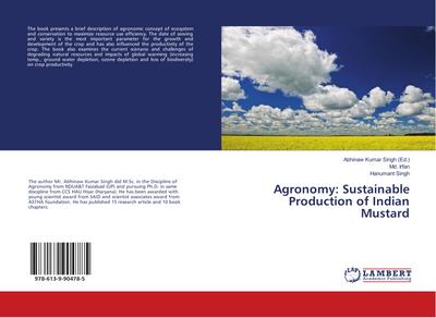 Agronomy: Sustainable Production of Indian Mustard