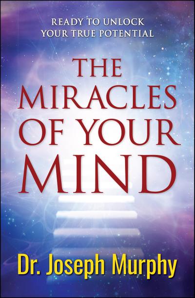 The Miracles of Your Mind