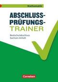 Abschlussprüfungstrainer Mathematik - Sachsen-Anhalt - 10. Schuljahr
