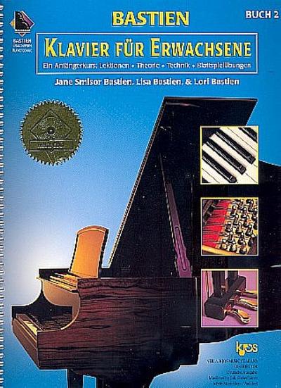 Klavier für Erwachsene Band 2 (+2 CD’s)Anfängerkurs mit Lektionen, Theorie, Technik, Blattspielübungen