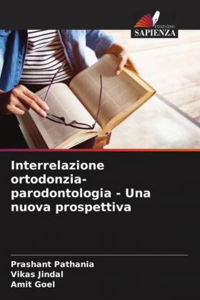 Interrelazione ortodonzia-parodontologia - Una nuova prospettiva