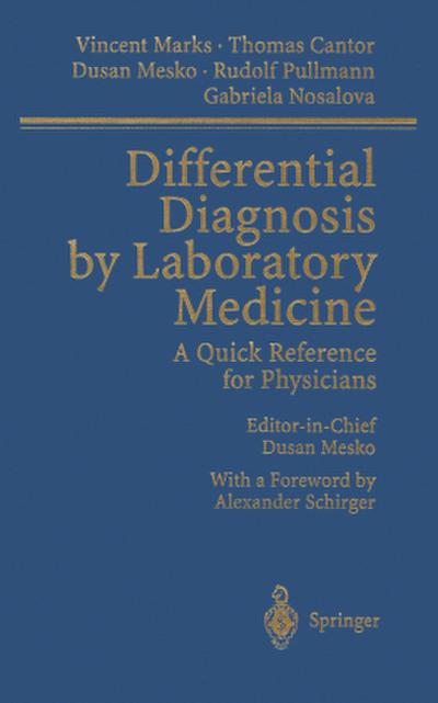 Differential Diagnosis by Laboratory Medicine