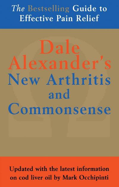 The New Arthritis and Commonsense