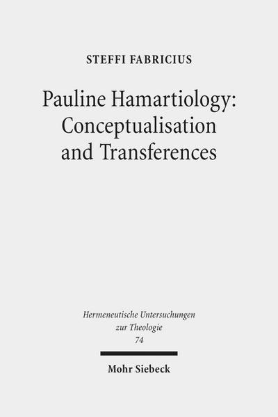 Pauline Hamartiology: Conceptualisation and Transferences