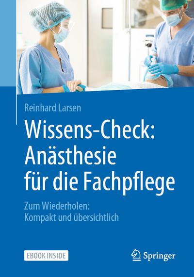 Wissens-Check: Anästhesie für die Fachpflege