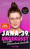 Jana, 39, ungeküsst