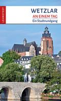 Wetzlar an einem Tag