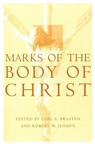 Marks of the Body of Christ