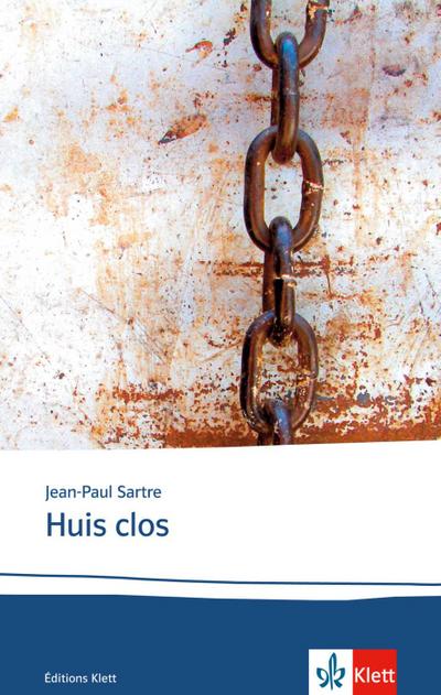 Huis clos. Texte et documents