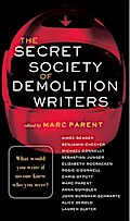 The Secret Society of Demolition Writers