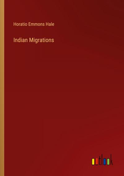 Indian Migrations