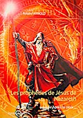 Les prophéties de Jésus de Nazareth