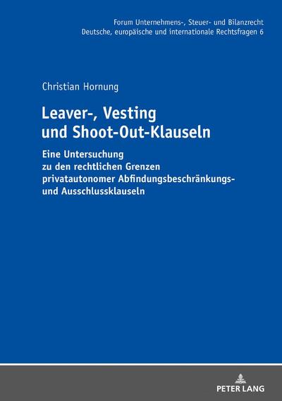 Leaver-, Vesting- und Shoot-Out-Klauseln