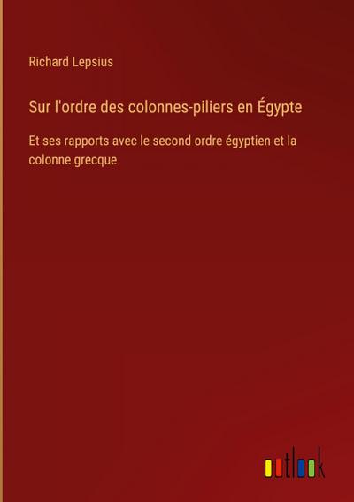 Sur l’ordre des colonnes-piliers en Égypte