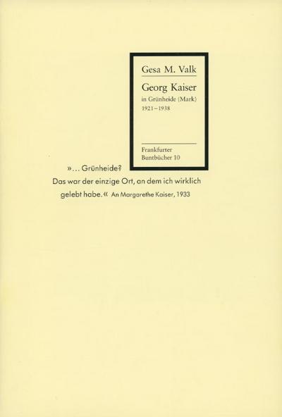 Georg Kaiser in Grünheide (Mark)