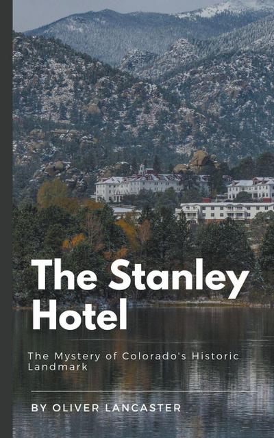 The Stanley Hotel