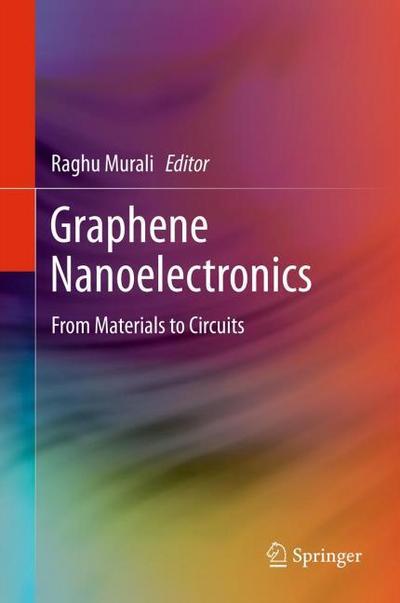 Graphene Nanoelectronics