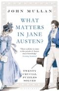What Matters in Jane Austen?