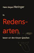 In Redensarten lassen wir unseren Körper sprechen