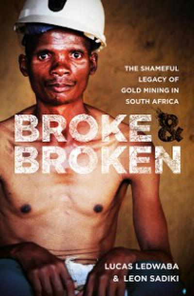 Broke and Broken