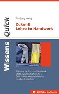Zukunft Lehre im Handwerk